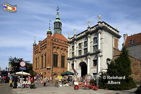 Die 1487-94 im flmischen Stil errichtete Georgshalle links im Bild. Rechts das Goldene Tor nach einem Entwurf von Abraham van den Blocke (1612-14)., Polen, Danzig, Gdańsk, Georgshalle, Goldenes Tor, Blocke, Rechtstadt, Albers, Foto, foreal