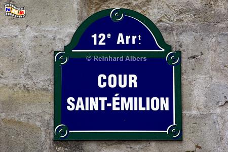 Im Stadtteil Bercy, Paris, Straenschild, Cour, Saint-Emilion, Albers, Foto, foreal,