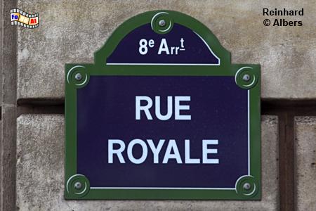 Straenschild: Rue Royale, Paris, Straenschild, Rue Royale, Albers, Foto, foreal,